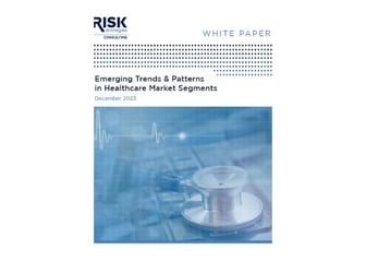 Emerging Trends & Patterns in Healthcare Market Segments White Paper