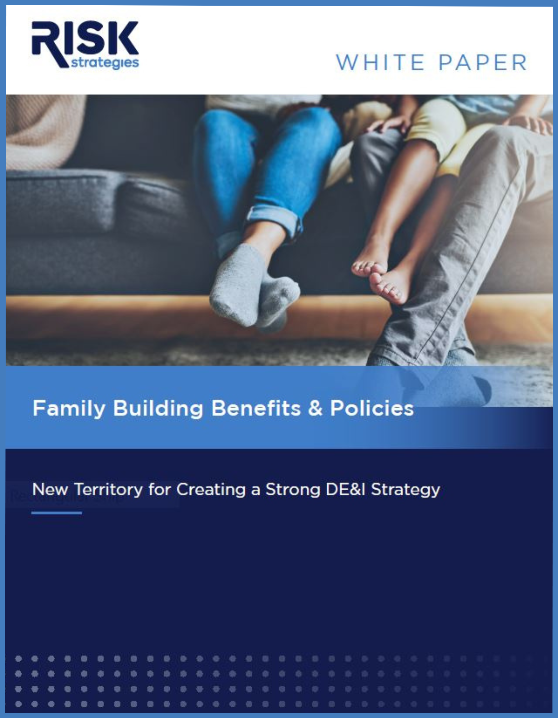 WHITE PAPER Family Building Benefits Policies Front Cover