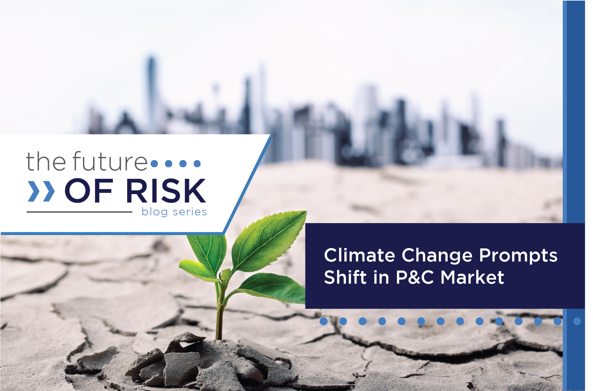 The Future of Risk: Climate Change Prompts Shift in P&C Market | Risk Strategies