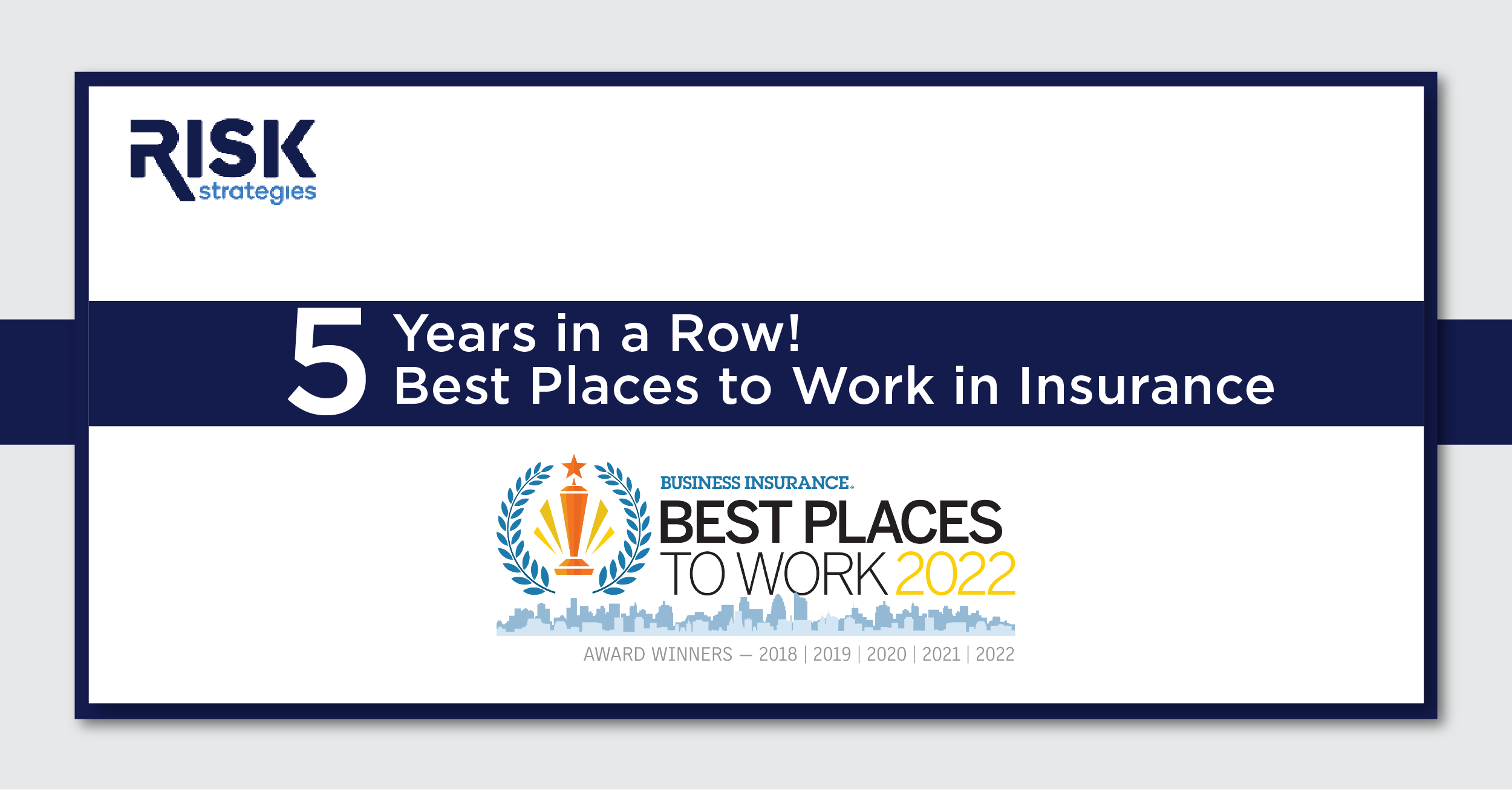 Risk Strategies Named in Business Insurance’s Annual Best Places to Work in Insurance | Risk Strategies